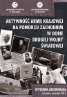 Wystawa Aktywność Armii Krajowej na Pomorzu Zachodnim w dobie drugiej wojny światowej